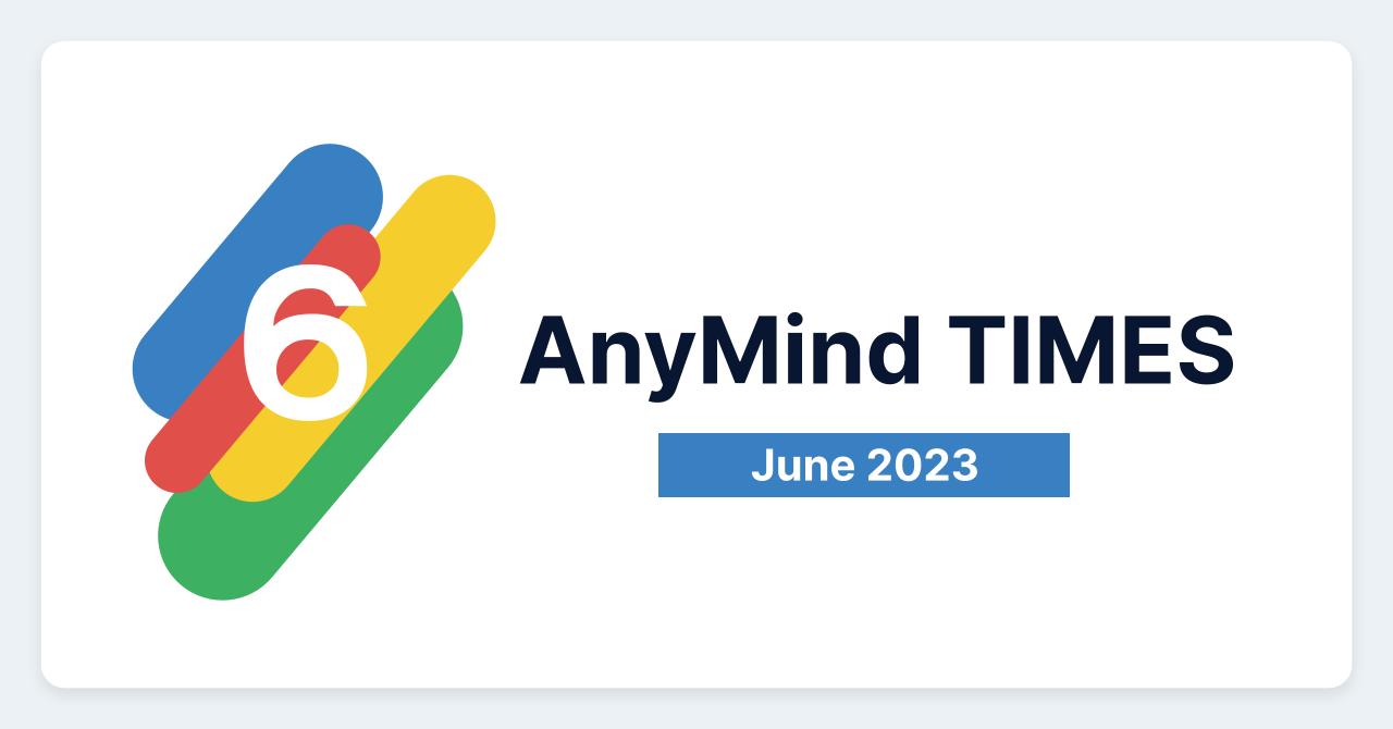 AnyMind TIMES [2023年6月]：パナソニックマレーシア社との連携、5プロダクトで計7つの機能追加等を実施など