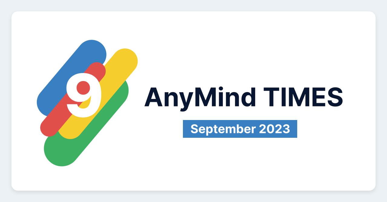 AnyMind TIMES [2023年9月]：インドネシアのEC支援企業DDIのM&A完了、ChatGPT活用新機能「配送情報自動翻訳」公開、アプリ支援事例多数公開など