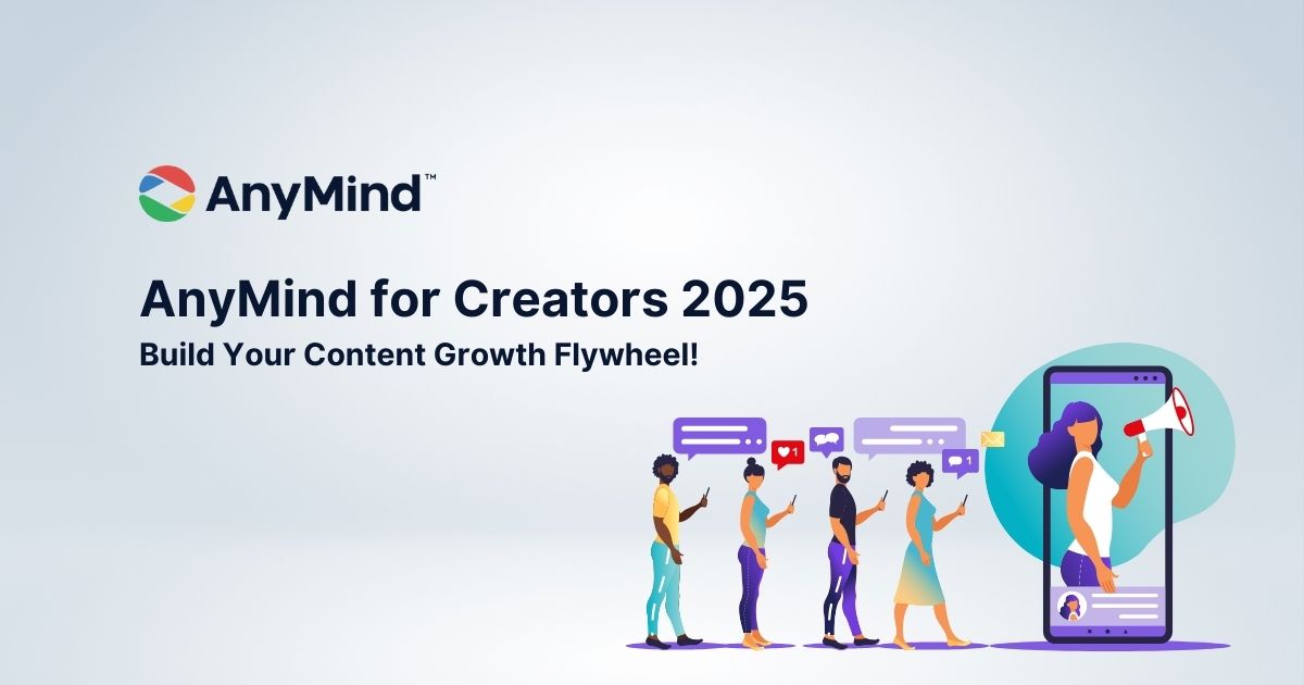 AnyMind for Creators 2025 ： Build Your Content Growth Flywheel