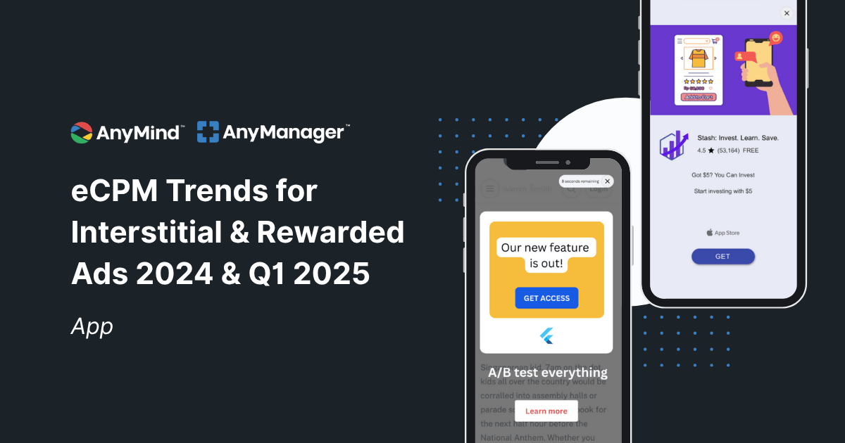 Download: eCPM Trends for Interstitial & Rewarded Ads 2024 & Q1 2025 (Web)