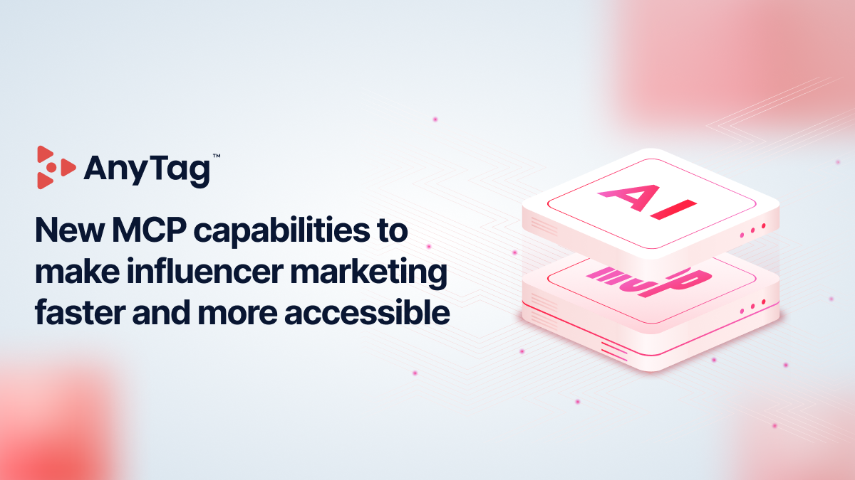 AnyMind Group tích hợp MCP vào AnyTag, giúp triển khai influencer marketing nhanh chóng và dễ dàng