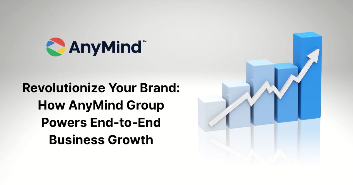 Revolutionize Your Brand: How AnyMind Group Powers End-to-End Business Growth