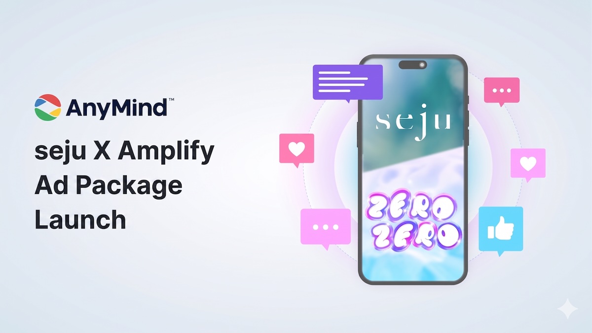 AnyMind Group launches “seju X Amplify” advertising package for Japan utilizing popular Gen Z IP “seju”