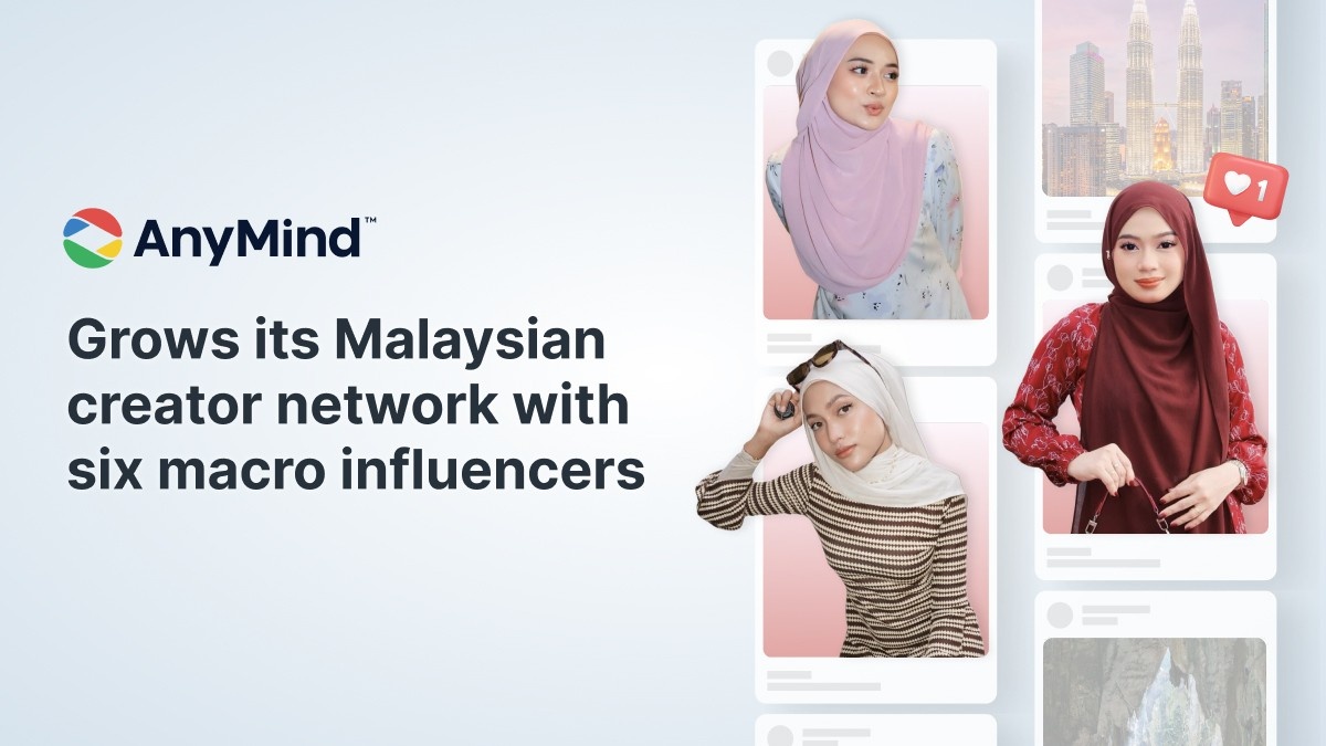 AnyMind Group expands exclusive creator roster in Malaysia with six macro influencers, strengthening end-to-end social commerce capabilities