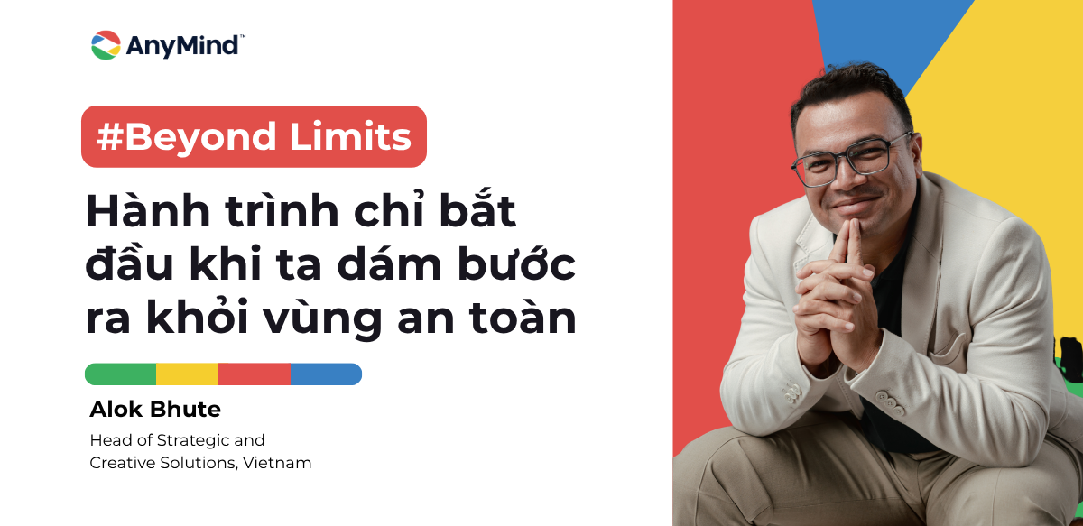 #Beyond Limits: Hành trình chỉ bắt đầu khi ta dám bước ra khỏi vùng an toàn