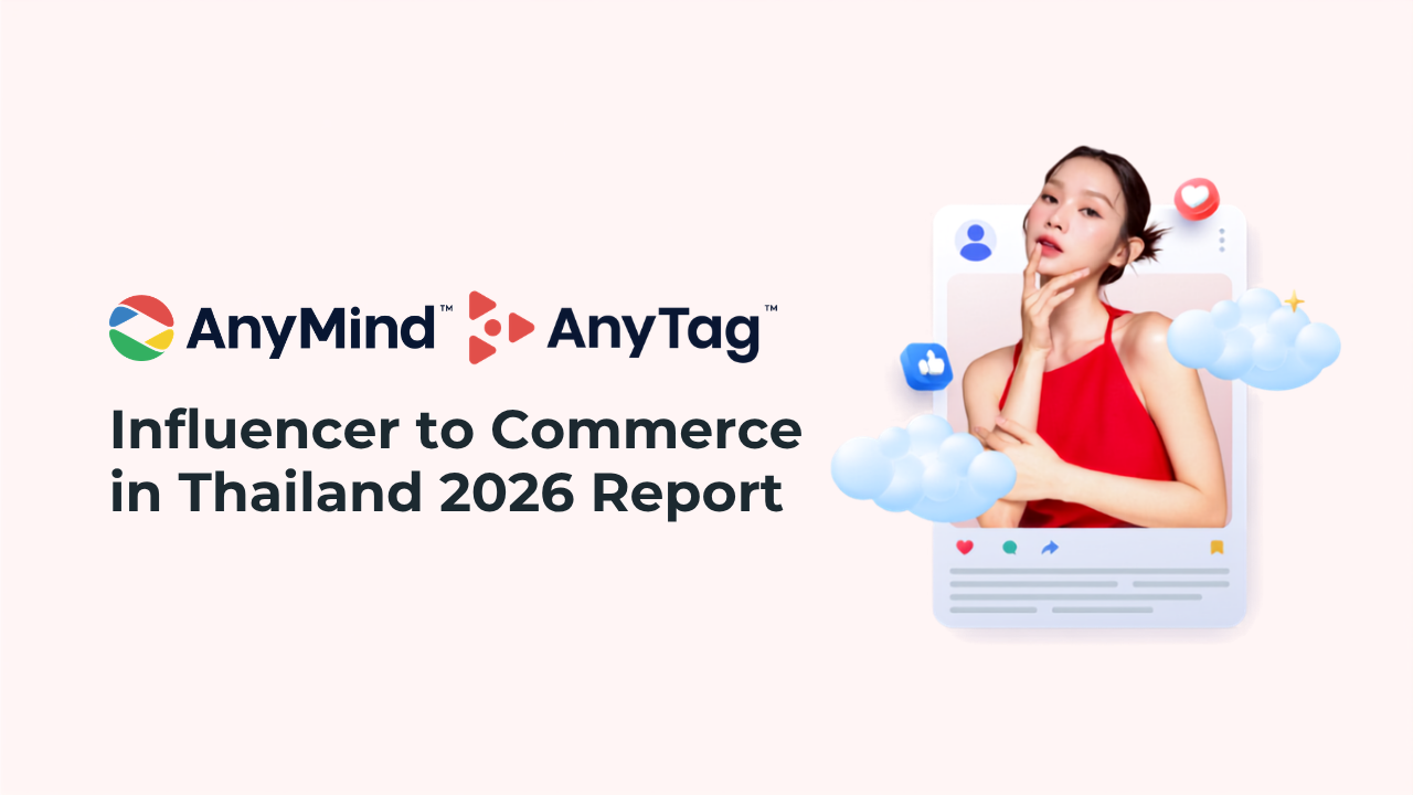 Download: Influencer to Commerce in Thailand 2026 Report